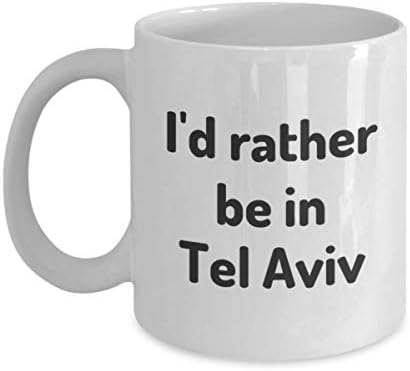 Аз Бих Предпочел Да Е В Тел Авив, Чаша Чай, Подарък Пътник, Колега, Приятел, Израел, Чаша За Пътуване, Подарък